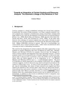 AprilTowards an Integration of Content Analysis and Discourse Analysis: The Automatic Linkage of Key Relations in Text Andrew Wilson