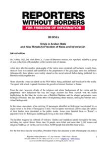 BURMA Crisis in Arakan State and New Threats to Freedom of News and Information Introduction On 28 May 2012, Ma Thida Htwe, a 27-year-old Burmese woman, was raped and killed by a group of men in the town of Kyaukphyu in 