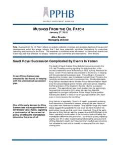 MUSINGS FROM THE OIL PATCH January 27, 2015 Allen Brooks Managing Director Note: Musings from the Oil Patch reflects an eclectic collection of stories and analyses dealing with issues and developments within the energy i