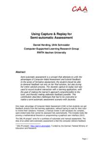 Using Capture & Replay for Semi-automatic Assessment Daniel Herding, Ulrik Schroeder Computer-Supported Learning Research Group RWTH Aachen University