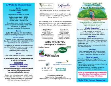Evergreen Hospice and Hospice Thornhill A Walk to Remember DATE: Sunday October 20, 2013
