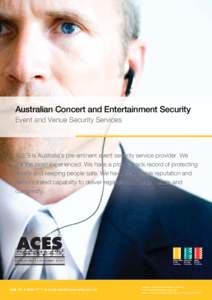 Australian Concert and Entertainment Security Event e a and d Venue e ue Secu