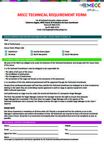 MECC TECHNICAL REQUIREMENT FORM For all technical enquiries, please contact: Catherine Bygate, MECC Events & Production Services Coordinator Phone[removed]Fax[removed]Email: [removed]