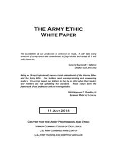 Kansas / Center for the Army Profession and Ethic / Military of the United States / United States Army Combined Arms Center / Ethical decision / Ethical code / Stewardship / Dwight D. Eisenhower / Value / Ethics / Professional ethics / Military