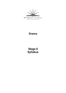Drama  Stage 6 Syllabus  Original published version updated: