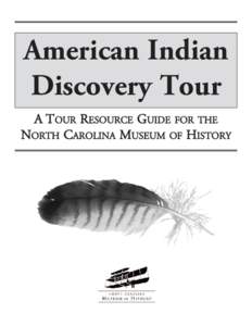 Native American history / Siouan languages / Haliwa-Saponi / Saponi people / Occaneechi / Coharie / Tutelo people / Cheraw people / State recognized tribes in the United States / North Carolina / Native American tribes in Virginia / Southern United States