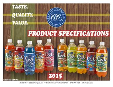 Visit us @ CCcola.com ©2015 The C & C Cola Company, Inc. • 45 Jackson Drive, Cranford NJ 07016 • ( •   ITEM #