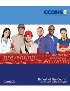 CCOHS Report of the Council, April 1, 2010 to March 31, 2011