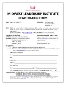 MIDWEST LEADERSHIP INSTITUTE REGISTRATION FORM DATE: March 20 – 24, 2017 LOCATION:
