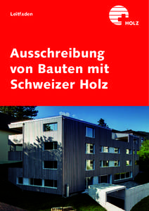 Leitfaden  Ausschreibung von Bauten mit Schweizer Holz