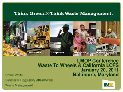 Waste To Wheels & California LCFS