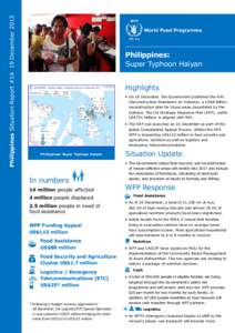 Philippines Situation Report #14 19 December[removed]Philippines: Super Typhoon Haiyan Highlights  On 18 December, the Government published the RAY
