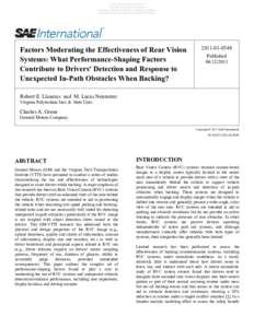 Gratis copy for Robert Llaneras Copyright 2011 SAE International E-mailing, copying and internet posting are prohibited Downloaded Monday, March 14, [removed]:57:04 AM  Factors Moderating the Effectiveness of Rear Vision