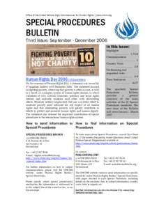 Office of the United Nations High Commissioner for Human Rights | www.ohchr.org  SPECIAL PROCEDURES BULLETIN  Third Issue: September - December 2006