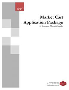 2014  Market Cart Application Package  St. Lawrence Market Complex