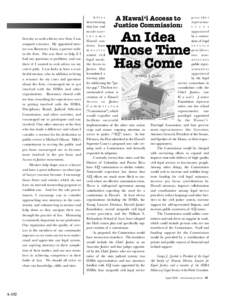 A Hawai‘i Access to Justice Commission: first day at work with my new firm, I was assigned a mentor. My appointed mentor was Rosemary Fazio, a partner within the firm. She was there to help if I had any questions or pr