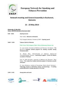 European Network for Smoking and Tobacco Prevention Network meeting and General Assembly in Bucharest, Romania[removed]May 2014 Wednesday, 21 May 2014