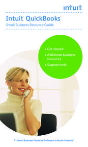 Intuit QuickBooks ® ®  Small Business Resource Guide