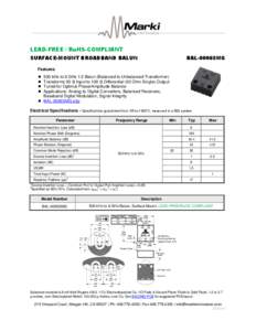 LEAD-FREE / RoHS-COMPLIANT SURFACE-MOUNT BROADBAND BALUN BAL-0006SMG  Features