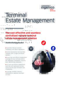 Terminal Estate Management The cost-effective and seamless centralized remote terminal estate management solution