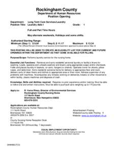 Rockingham County Department of Human Resources Position Opening Department: Long Term Care Services/Laundry Position Title: Laundry Aide I