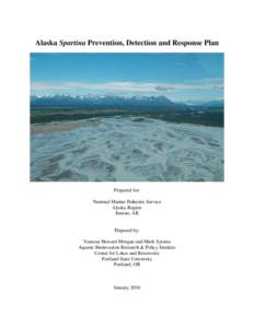 Alaska Spartina Prevention, Detection and Response Plan, January 2010