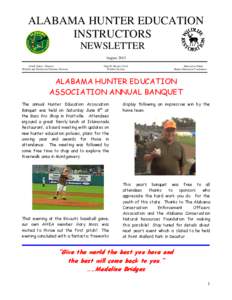 ALABAMA HUNTER EDUCATION INSTRUCTORS NEWSLETTER August 2013 Chuck Sykes, Director Wildlife and Freshwater Fisheries Division