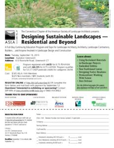 Dickson DeMarche Landscape Architects  The Connecticut Chapter of the American Society of Landscape Architects presents Designing Sustainable Landscapes — Residential and Beyond