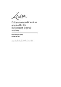 Policy on non audit services provided by the independent external auditors Lovisa Holdings Limited ACN