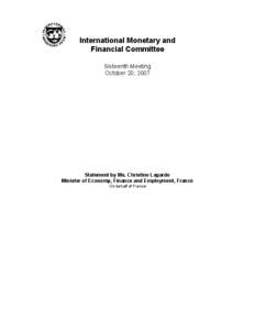 IMFC Statement by Ms. Christine Lagarde, Minister of Economy, Finance and Employment, France, October 20, 2007