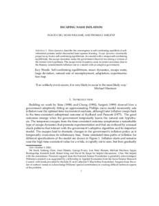 ESCAPING NASH INFLATION IN-KOO CHO, NOAH WILLIAMS, AND THOMAS J. SARGENT A BSTRACT. Mean dynamics describe the convergence to self-confirming equilibria of selfreferential systems under discounted least squares learning.