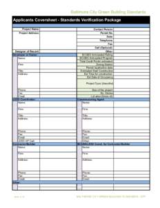 Baltimore City Green Building Standards Applicants Coversheet - Standards Verification Package Project Name: Project Address:  Designer of Record: