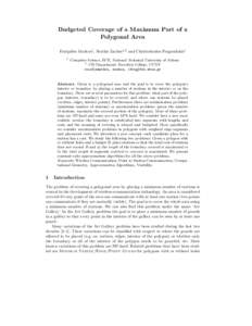Budgeted Coverage of a Maximum Part of a Polygonal Area Euripides Markou1 , Stathis Zachos1,2 and Christodoulos Fragoudakis1 1  Computer Science, ECE, National Technical University of Athens