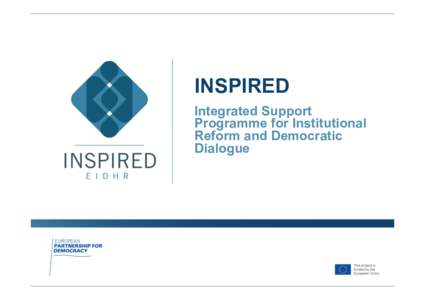 INSPIRED Integrated Support Programme for Institutional Reform and Democratic Dialogue