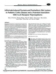 ORIGINAL ARTICLE: GASTROENTEROLOGY  Infliximab-Induced Psoriasis and Psoriasiform Skin Lesions in Pediatric Crohn Disease and a Potential Association With IL-23 Receptor Polymorphisms 