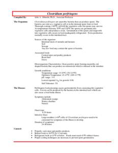 Clostridium perfringens Compiled By: Julie A. Albrecht, Ph.D., Associate Professor  The Organism: