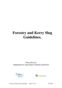 Forestry and Kerry Slug Guidelines. Forest Service Department of Agriculture, Fisheries and Food