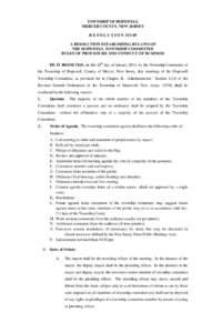 TOWNSHIP OF HOPEWELL MERCER COUNTY, NEW JERSEY R E S O L U T I O N #13-49 A RESOLUTION ESTABLISHING BYLAWS OF THE HOPEWELL TOWNSHIP COMMITTEE RULES OF PROCEDURE AND CONDUCT OF BUSINESS