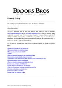 Privacy Policy …………………………………………………………………………………………………………… This is policy versionwhich came into effect onAbout thi