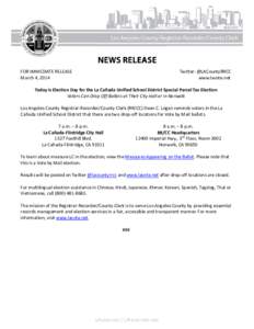 FOR IMMEDIATE RELEASE March 4, 2014 Twitter: @LACountyRRCC www.lavote.net