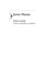 Javier Marías Mala índole