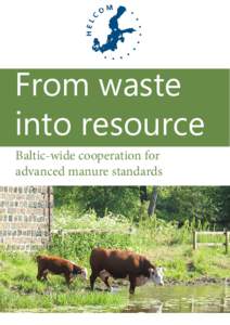 From waste into resource Helena Rosenlew  Baltic-wide cooperation for