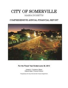 Auditing / Government Accountability Office / Political economy / Public economics / Public finance / Comprehensive annual financial report / Somerville /  Massachusetts / Single Audit / Financial statement / Accountancy / Business / Finance