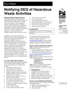 Fact Sheet  Notifying DEQ of Hazardous Waste Activities Hazardous Waste Program Overview The Oregon Department of Environmental