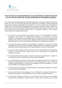 _________________________________________________________________  PAUTAS PARA EL FUNCIONAMIENTO DE LA RED REGIONAL DE RECUPERACIÓN DE ACTIVOS DEL GRUPO DE ACCIÓN FINANCIERA DE SUDAMÉRICA (RR@G) En virtud de la necesi