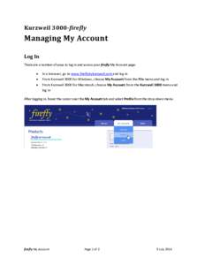 Kurzweil 3000-firefly  Managing My Account Log In There are a number of ways to log in and access your firefly My Account page: