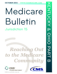 Medicare Bulletin Jurisdiction 15 Reaching Out to the Medicare