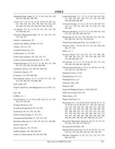 INDEX Abandoned Mine Lands, S-2, 8, 11, 101, 156, 310, 438, 449, 497, 886, 887, 889, 903 Access, S-2, 7, 10, 43, 51, 52, 59, 70, 91, 93, 104, 112, 151, 190, 281, 302, 304, 305, 306, 332, 410, 435, 455, 469, 476, 491, 495