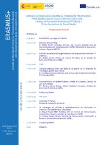 Jornada de Movilidad Erasmus+ Formación Profesional para beneficiarios de la convocatoriaPrograma provisional) Miércoles 22