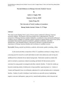 Parental Influences on Hmong University Students’ Success by Andrew J. Supple, Shuntay Z. McCoy and Yudan Wang, Hmong Studies Journal, 11: 1-37. Parental Influences on Hmong University Students’ Success By Andrew J. 